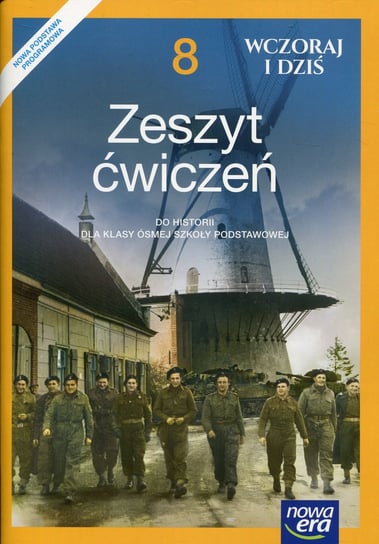 Wczoraj i dziś. Historia. Zeszyt ćwiczeń. Klasa 8. Szkoła podstawowa Panimasz Katarzyna, Paprocka Elżbieta, Jurek Krzysztof