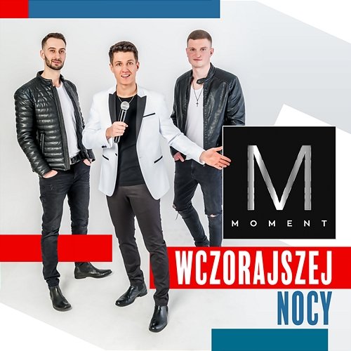 Wczorajszej Nocy Moment