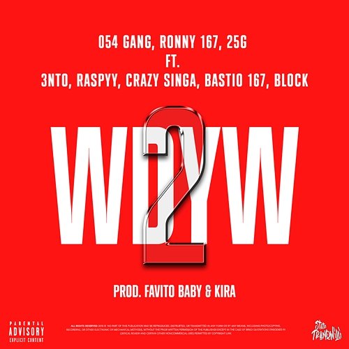 WDYW 2 054 GANG, Ronny 167, 25G feat. 3NTO, Raspyy, Crazy singa, Bastio 167, Block