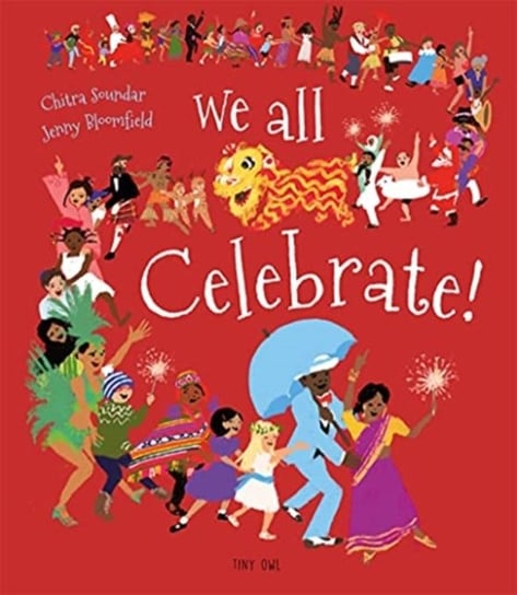 We All Celebrate! Soundar Chitra