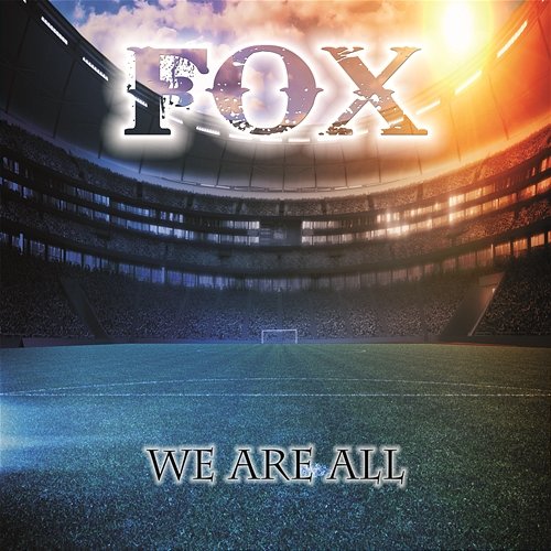We Are All Fox
