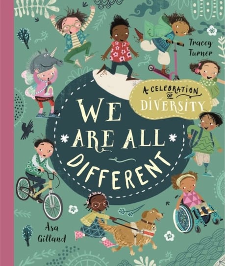 We Are All Different: A Celebration of Diversity! Turner Tracey