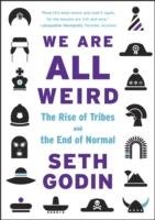 We Are All Weird Godin Seth
