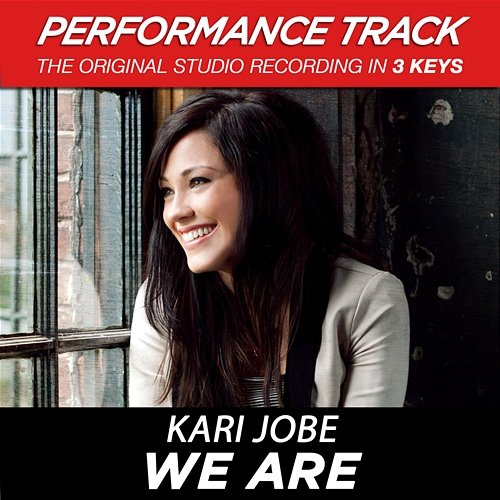 We Are Kari Jobe