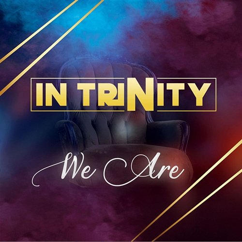We Are In Trinity