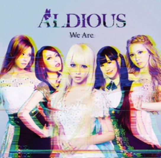 We Are Aldious