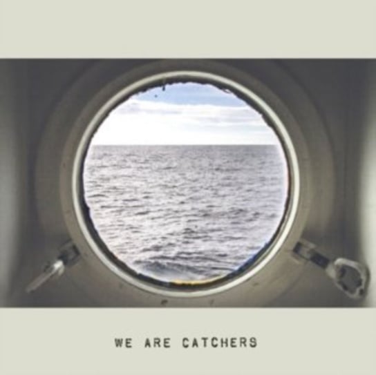 We Are Catchers, płyta winylowa We Are Catchers