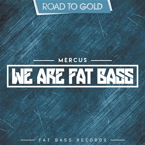 We Are Fat Bass Mercus
