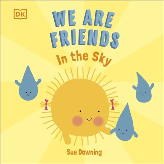 We Are Friends: In The Sky Sue Downing