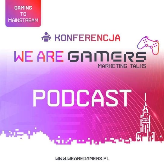 „We are gamers”- gaming to mainstream - Tutorial - podcast Michałowski Kamil, Radio Kampus