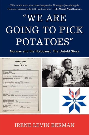 'We Are Going to Pick Potatoes' Berman Irene Levin
