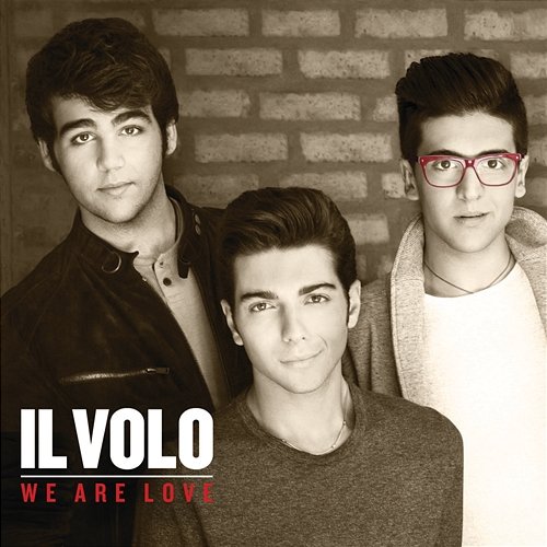 We Are Love Il Volo