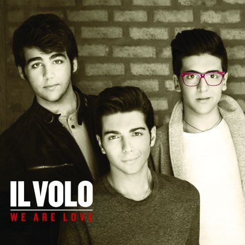 We Are Love Il Volo
