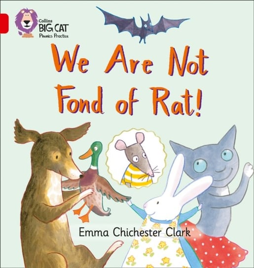 We Are Not Fond of Rat: Band 02bRed B Chichester Clark Emma