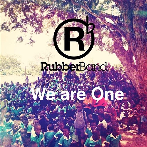 We Are One (Theme Song from "30 Hour Famine 2014") RubberBand