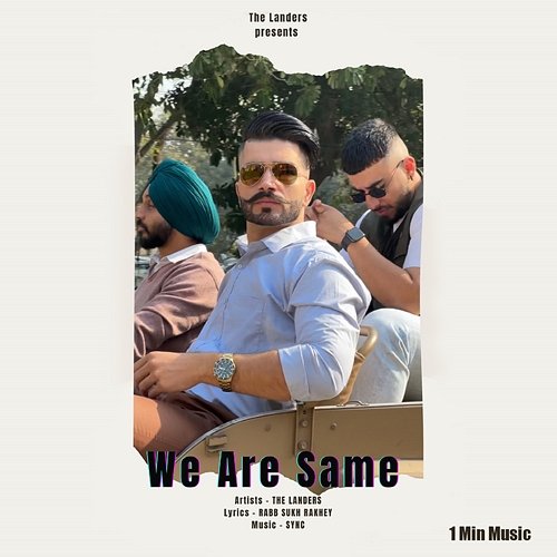 We Are Same - 1 Min Music The Landers