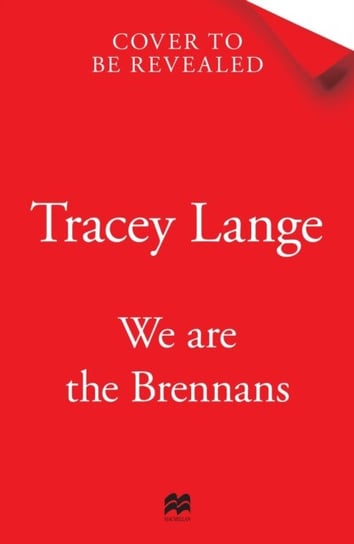 We Are the Brennans Tracey Lange
