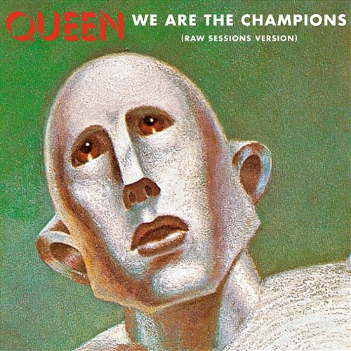 We Are The Champions Queen