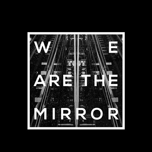 We Are The Mirror Tides From Nebula