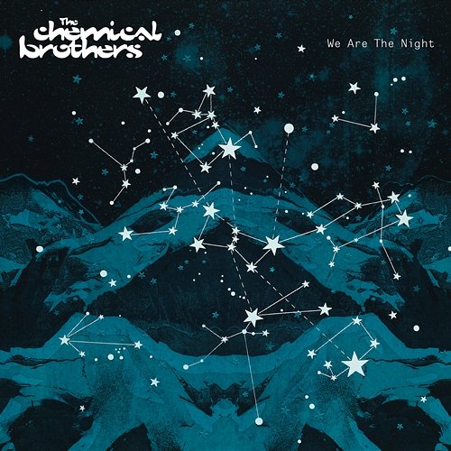 We Are The Night The Chemical Brothers