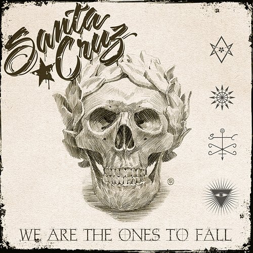 We Are The Ones To Fall Santa Cruz