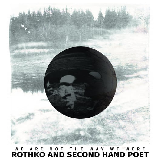 We Are The Way We Were, płyta winylowa Rothko, Second Hand Poet