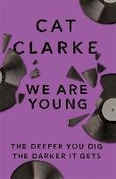 We Are Young Clarke Cat