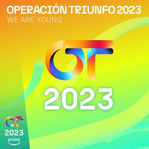We Are Young Operación Triunfo 2023