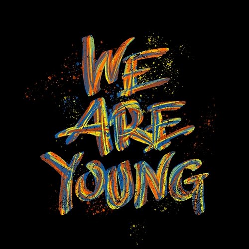 We Are Young Patrick Brasca
