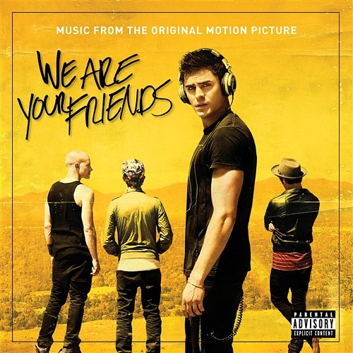 We Are Your Friends Various Artists