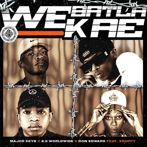 We Batla Kae Major_Keys, & Don Edward feat. Xduppy, 2.0 Worldwide