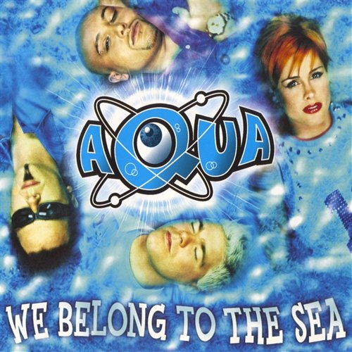We Belong To The Sea Aqua