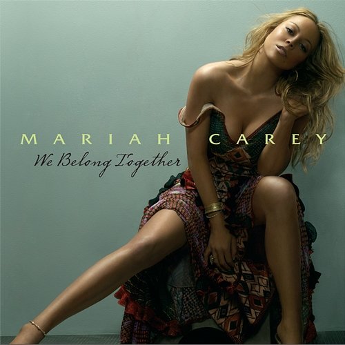 We Belong Together Mariah Carey