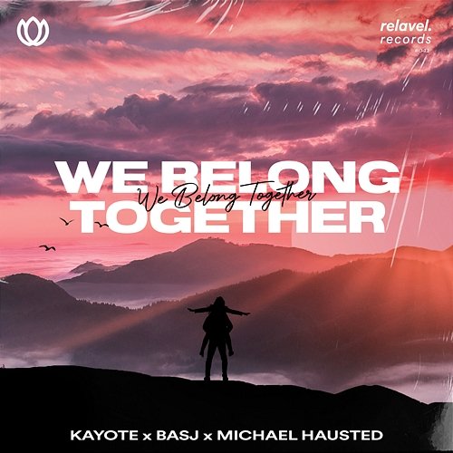 We Belong Together Kayote & Bastyan feat. Michael Hausted
