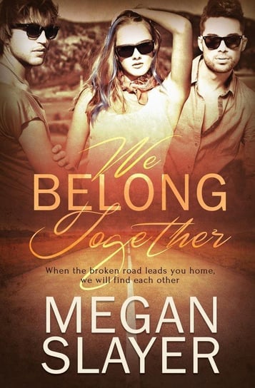 We Belong Together Slayer Megan