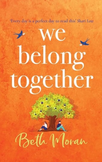 We Belong Together: The Perfect Heartwarming, Feel-Good Read For Autumn 2021 Beth Moran