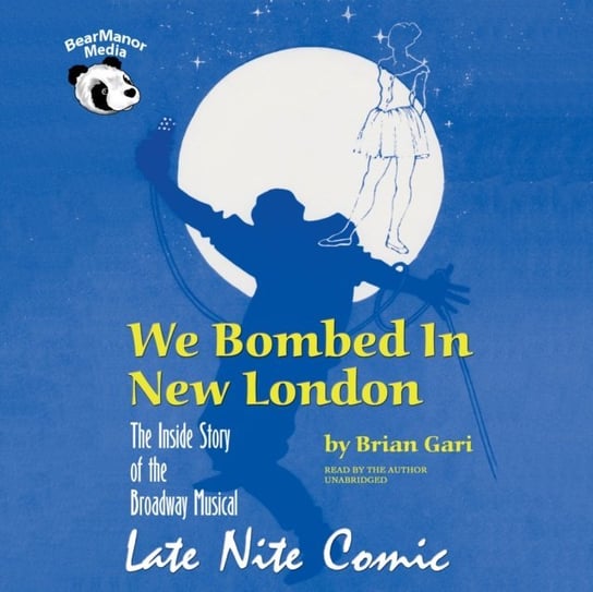 We Bombed in New London Gari Brian