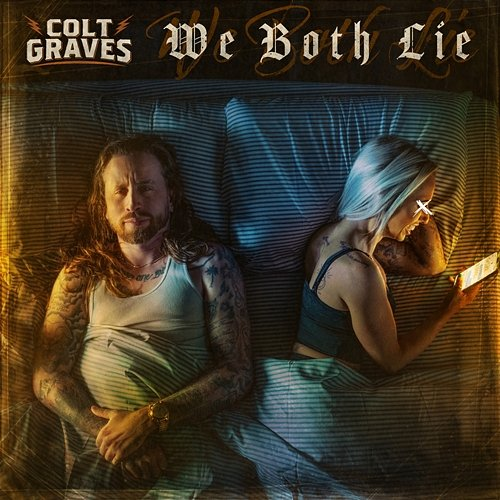 We Both Lie Colt Graves