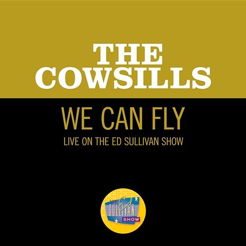 We Can Fly The Cowsills