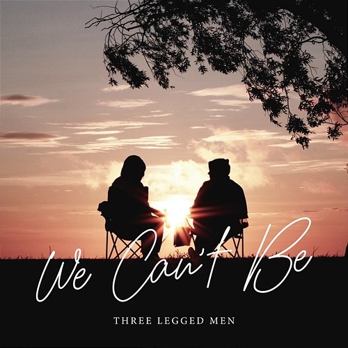 We Can't Be Three Legged Men PH