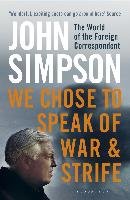 We Chose to Speak of War and Strife Simpson John