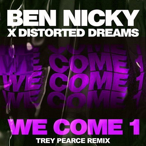 We Come 1 Ben Nicky, Distorted Dreams