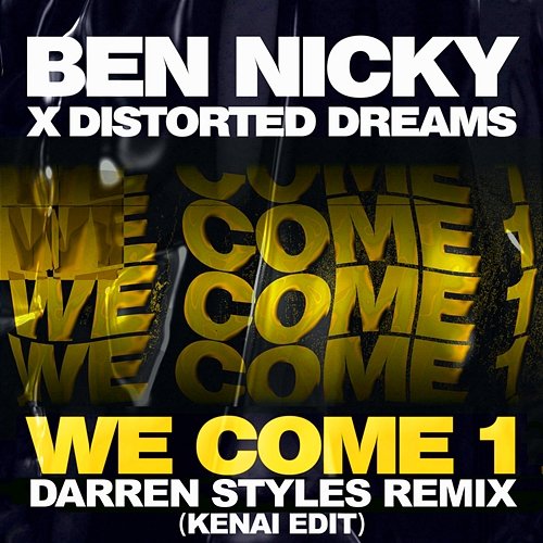 We Come 1 Ben Nicky, Distorted Dreams