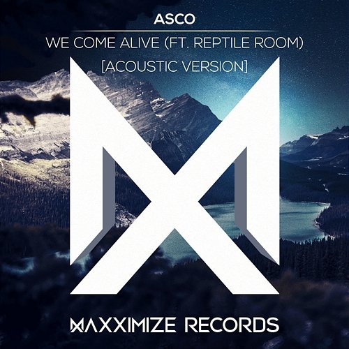 We Come Alive Asco