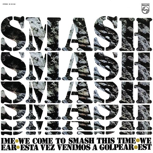 We Come To Smash This Time Smash