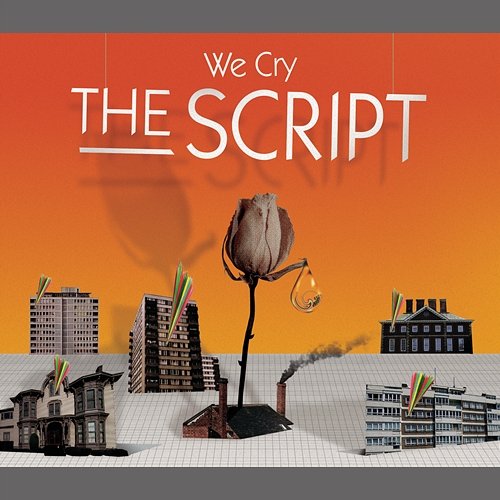 We Cry The Script
