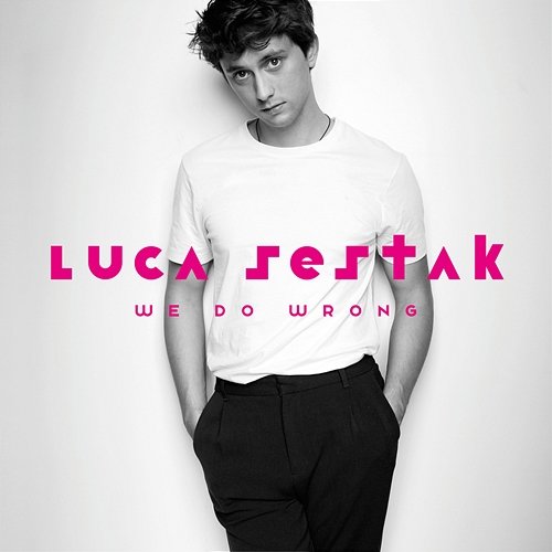 We Do Wrong Luca Sestak
