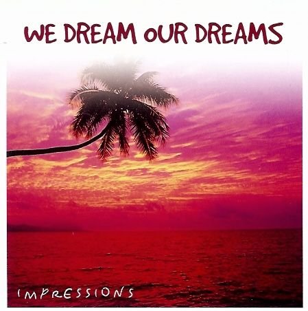 We Dream Our Dreams Various Artists