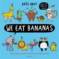 We Eat Bananas Abey Katie