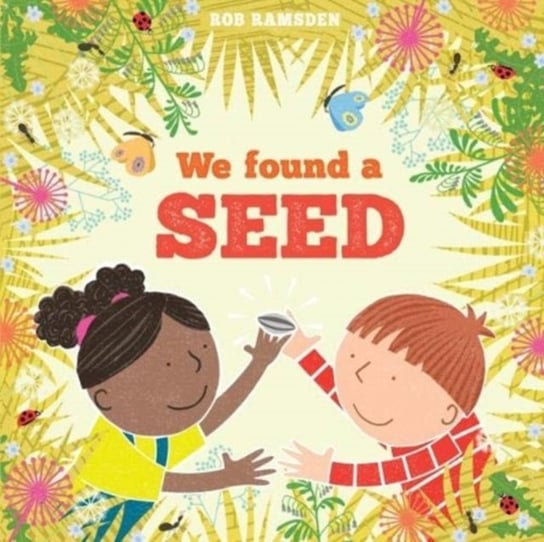 We Found a Seed Rob Ramsden